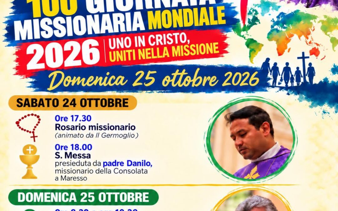 100° giornata missionaria mondiale – 25 ottobre